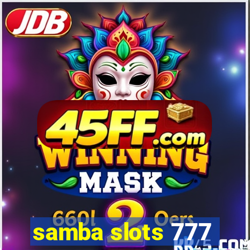 samba slots 777